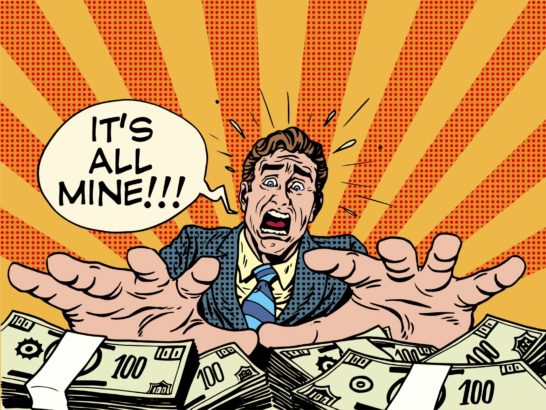 greed