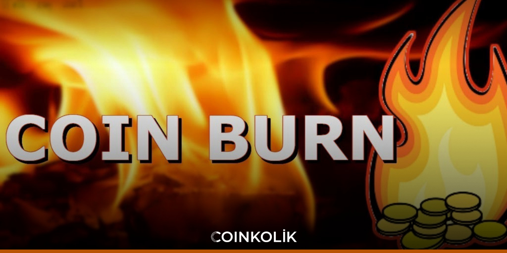 Coin Burn Ne Demek? Coin Yakımı Nedir?