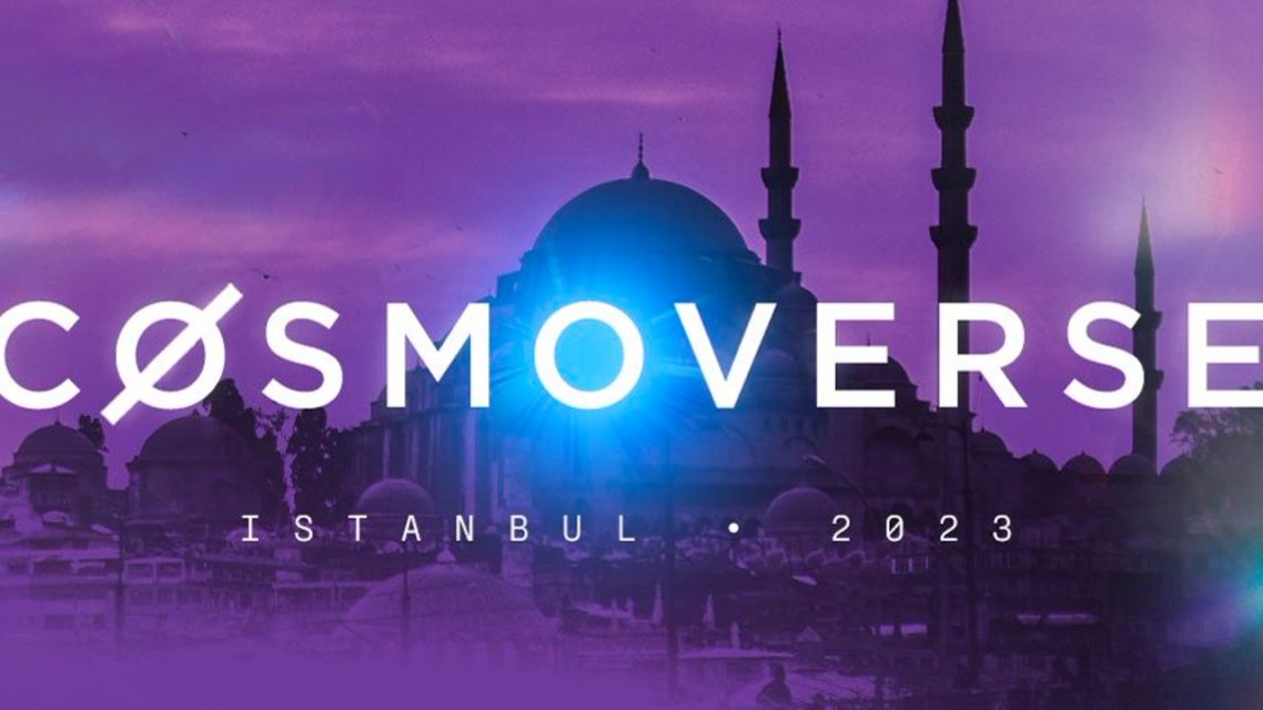Cosmos Konferansi Cosmoverse 2023 icin Istanbul Tercihinde Bulundu