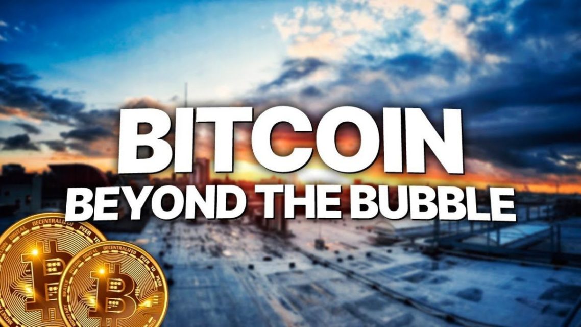 bitcoin beyond the bubble