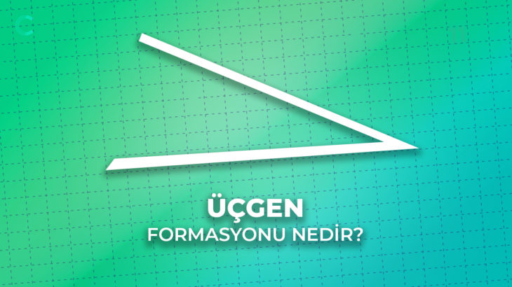 ucgen formasyonu