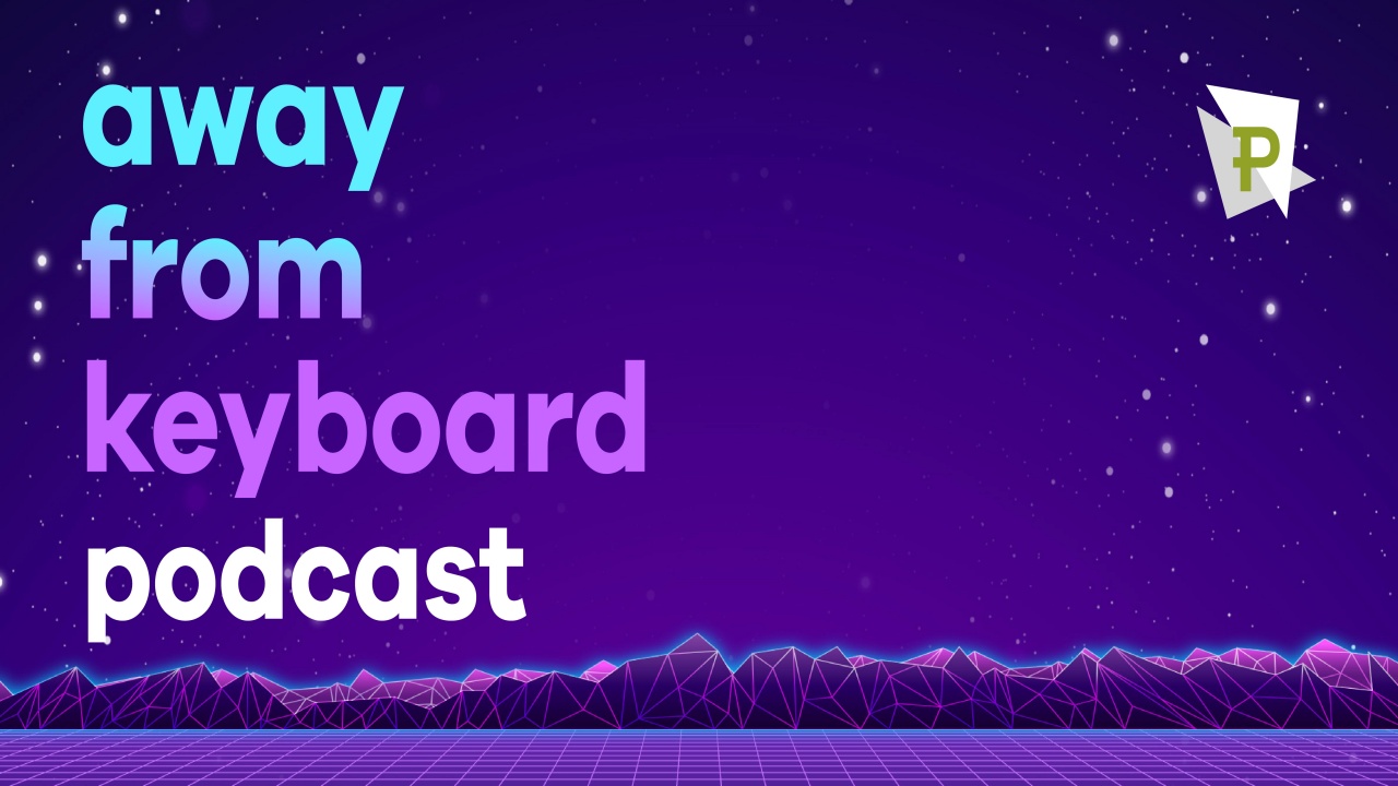 PGames, Away From Keyboard podcast serisinin ilk bölümünü yayınladı