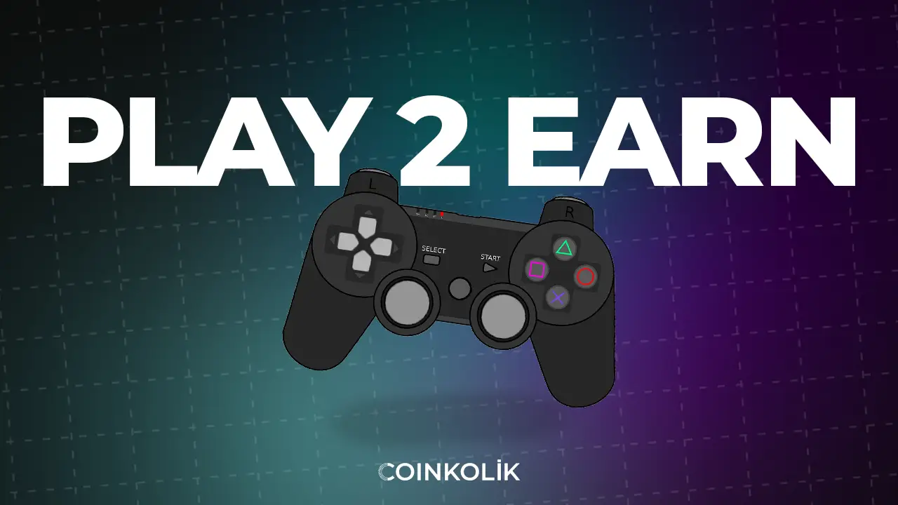 play to earn nedir p2e