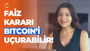 faiz karari bitcoini ucurabilir