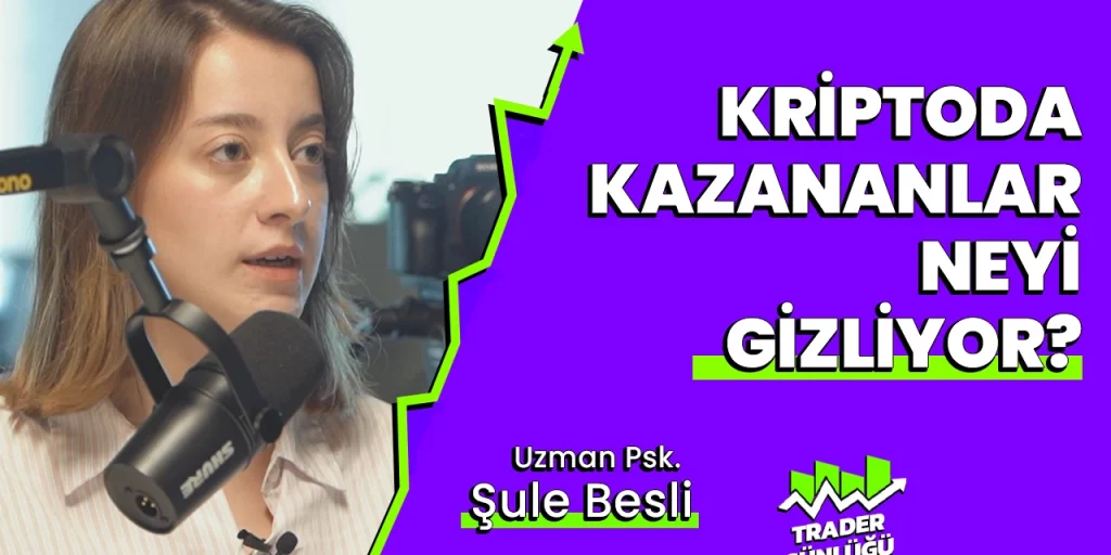 Trader Psikolojisi: Başarının Görünmeyen Yüzü | Şule Besli | Trader Günlüğü