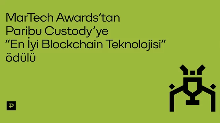 MarTech Awards’tan Paribu Custody’ye “En İyi Blockchain Teknolojisi” ödülü